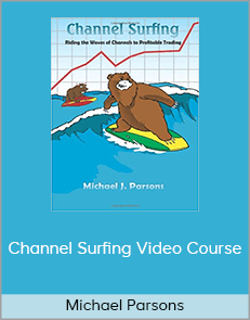 Michael Parsons – Channel Surfing Video Course