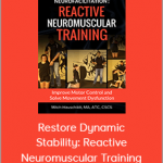 Mitch Hauschildt - Restore Dynamic Stability: Reactive Neuromuscular Training