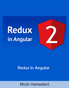 Mosh Hamedani - Redux in Angular