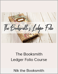 Nik the Booksmith - The Booksmith Ledger Folio Course