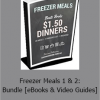 Penina Petersen - Freezer Meals 1 & 2: Bundle [eBooks & Video Guides]