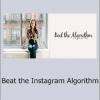 Rachel Paul - Beat the Instagram Algorithm