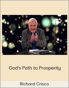 Richard Crisco - God's Path to Prosperity