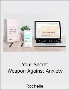 Rochelle - Your Secret Weapon Against Anxiety