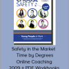 Safety in the Market - Time by Degrees Online Coaching 2009 + PDF Workbooks