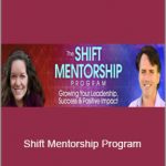 Stephen Dinan and Lisa Schrader - Shift Mentorship Program