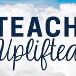 Teach Uplifted