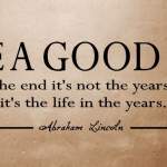 To Live a Good Life