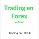 Vadim Z. - Trading en FOREX