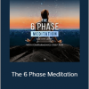 Vishen Lakhiani – MindValley – The 6 Phase Meditation