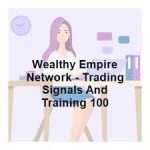 Wealthy Empire Network - Trading Signals And Training 100