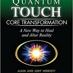 Alain & Jody Herriott- QuantumTouch Core Transformation