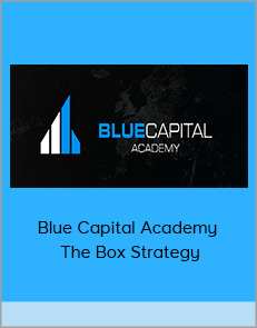 Blue Capital Academy - The Box Strategy