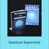 Burt Goldman - Quantum Supermind