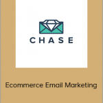 Chase Dimond – Ecommerce Email Marketing