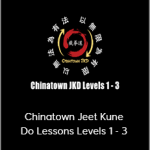 Chinatown Jeet Kune Do Lessons Levels 1 - 3