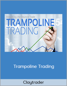 Claytrader – Trampoline Trading