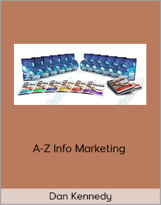 Dan Kennedy – A-Z Info Marketing