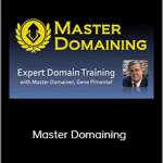 Gene Pimentel - Master Domaining