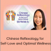 Holly Tse - Chinese Reflexology for Self-Love and Optimal Wellness