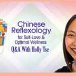 Holly Tse - Chinese Reflexology for Self-Love and Optimal Wellness