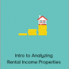 Intro to Analyzing Rental Income Properties