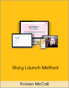 Kristen McCall – Story Launch Method