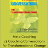 L. Michael Hall and Michelle Duval - Meta-Coaching v2 Coaching Conversations for Transformational Change