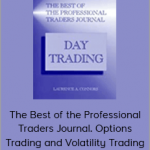 Larry Connors - The Best of the Professional Traders Journal. Options Trading and Volatility Trading