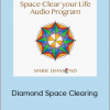 Marie Diamond – Diamond Space Clearing