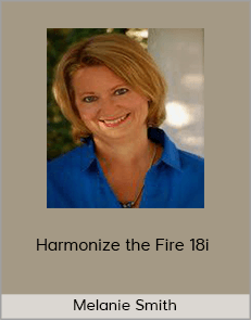 Melanie Smith - Harmonize the Fire 18i