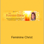 Mirabai Starr - Feminine Christ