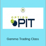 Options Pit – Mark Sebastian – Gamma Trading Class