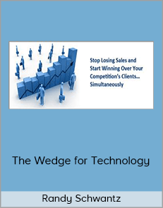 Randy Schwantz – The Wedge for Technology