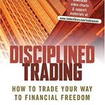 Van Tharp - Disciplined Trading How to Trade Your Wav to Financial Freedom Video