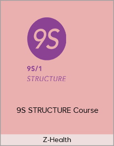 Z-Health – 9S STRUCTURE Course