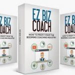 ez Biz Coach - How to Profit from the Online Coaching Boom