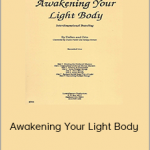 DaBen and Orin - Awakening Your Light Body