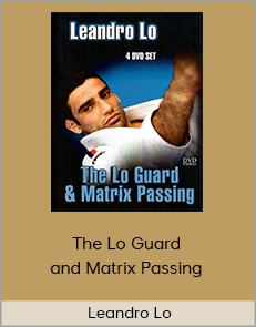 Leandro Lo - The Lo Guard and Matrix Passing