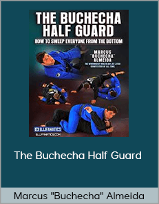 Marcus "Buchecha" Almeida - The Buchecha Half Guard