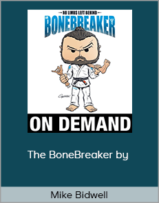 Mike Bidwell - The BoneBreaker by