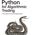 Python for Algorithmic Trading From Idea to Cloud