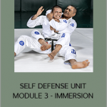 Rickson Gracie UPD - SELF DEFENSE UNIT MODULE 3 - IMMERSION