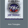 Ryan Hall - Arm Triangles