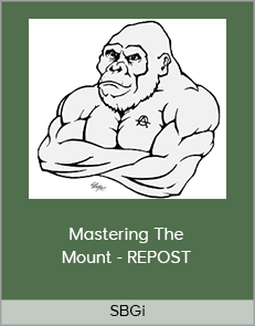 SBGi - Mastering The Mount - REPOST