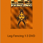 Scott Sonnon - Leg Fencing 1-3 DVD