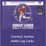 Stephen Koepfer - Combat Sambo Ankle Leg Locks