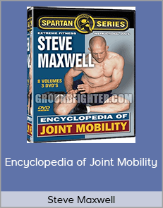 Steve Maxwell - Encyclopedia of Joint Mobility