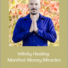 Tarek Bibi - Infinity Healing - Manifest Money Miracles