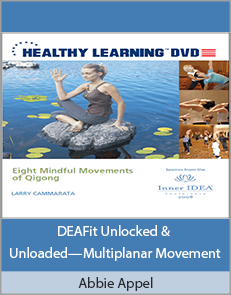 Abbie Appel - IDEAFit Unlocked & Unloaded—Multiplanar Movement